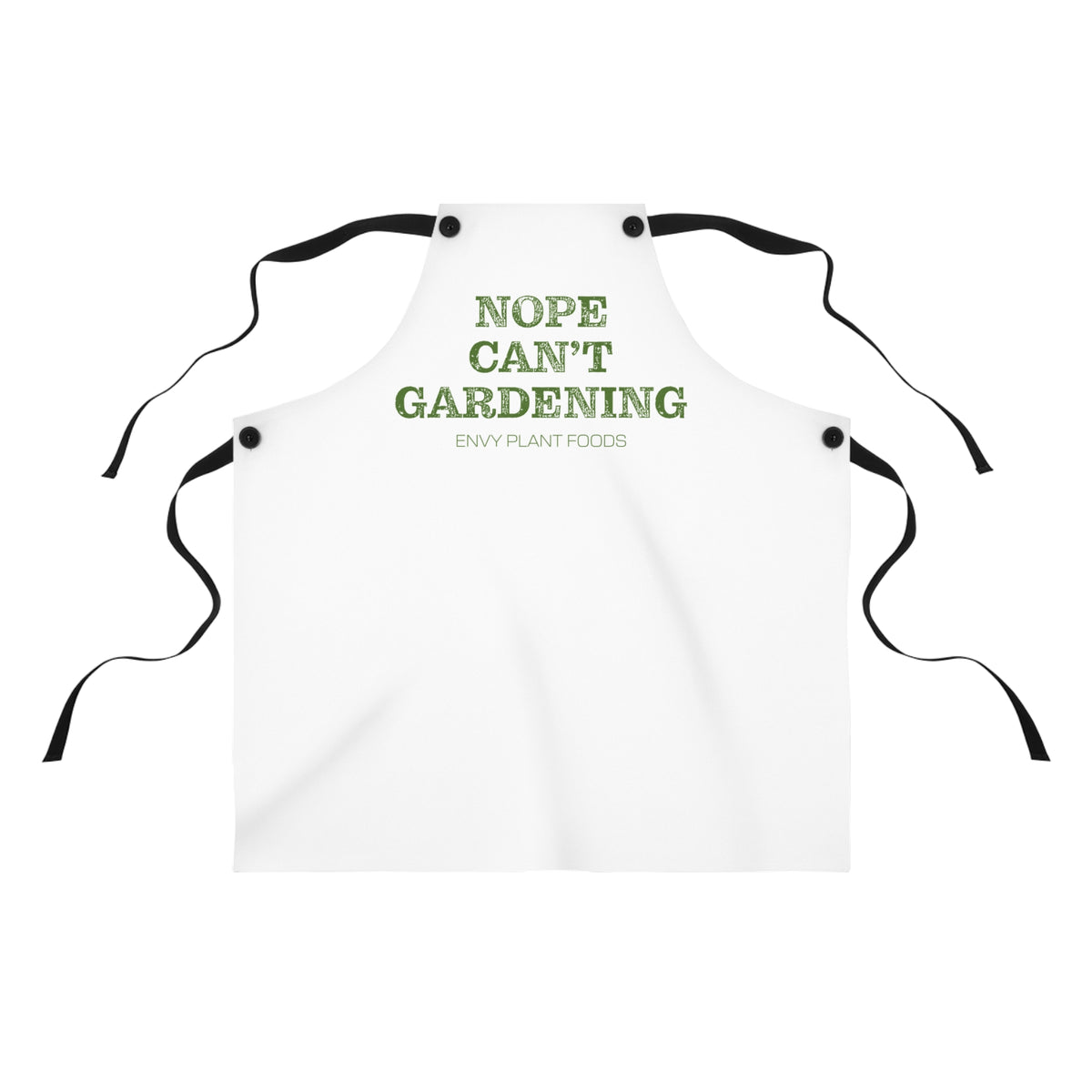 Gardening Apron - "Nope Can't Gardening" - Perfect for Getting Dirty in the Garden