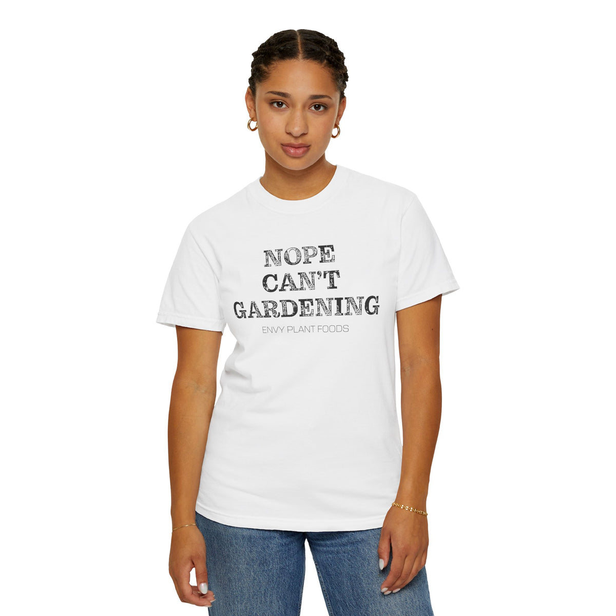 Gardening T-Shirt - "NOPE CAN'T GARDENING" - Black Letters